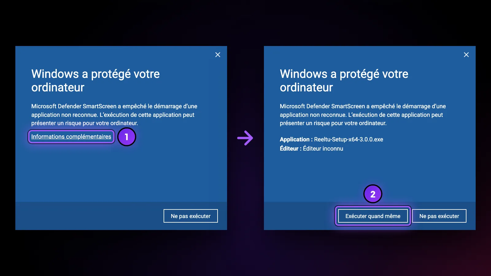 L’écran SmartScreen « Windows a protégé votre ordinateur » : choisissez Informations complémentaires, puis Exécuter quand même.