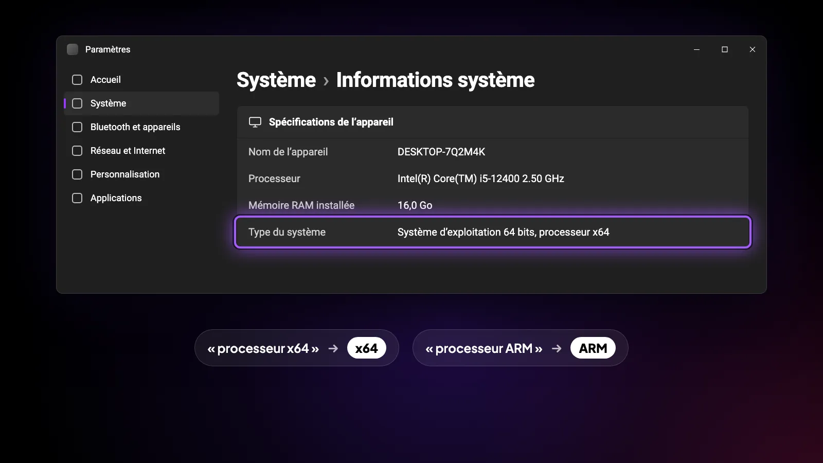 Paramètres › Système › Informations système, Type du système en évidence : « processeur x64 » pour x64, « processeur ARM » pour ARM.