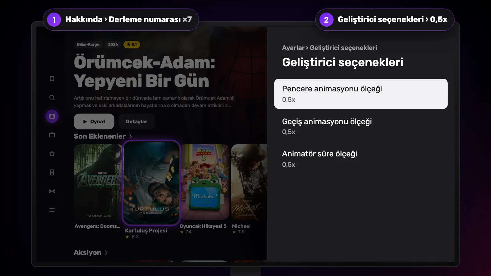 Geliştirici seçenekleri paneli: üç animasyon ölçeği 0,5x; önce Hakkında’da derleme numarası yedi kez seçilir.