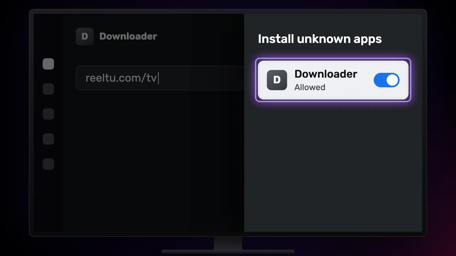 The TV's Install unknown apps settings list, with the switch for Downloader turned on.